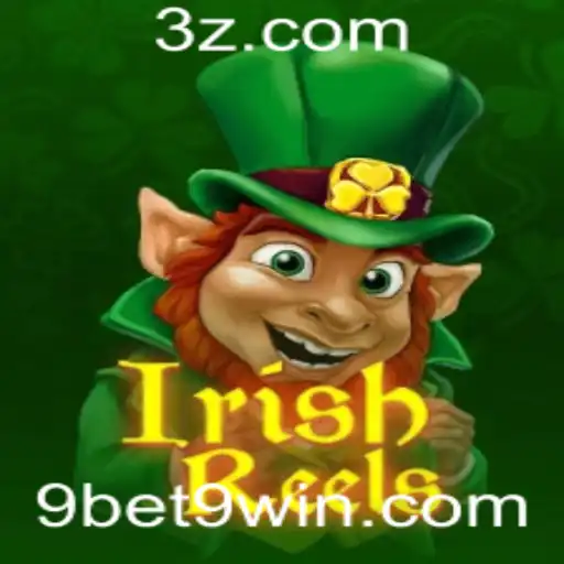 Descubra o Fascinante Mundo de IrishReels com 9bet9